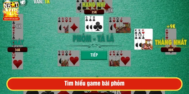 Phỏm là trò chơi đánh bài được yêu thích 